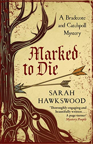 9780749022501: Marked to Die: The intriguing mediaeval mystery series (Bradecote & Catchpoll, 3)