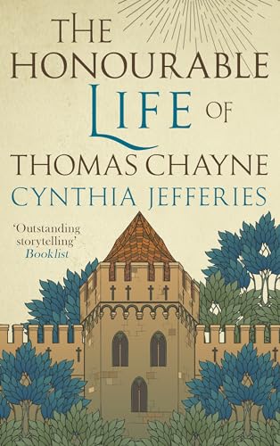 Beispielbild fr The Honourable Life of Thomas Chayne: An action-packed tale of family and loyalty zum Verkauf von WorldofBooks
