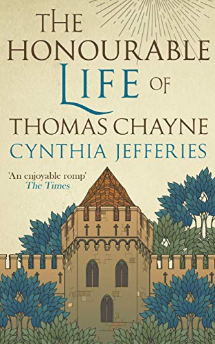 Beispielbild fr The Honourable Life of Thomas Chayne : An Action-Packed Tale of Family and Loyalty zum Verkauf von Better World Books Ltd