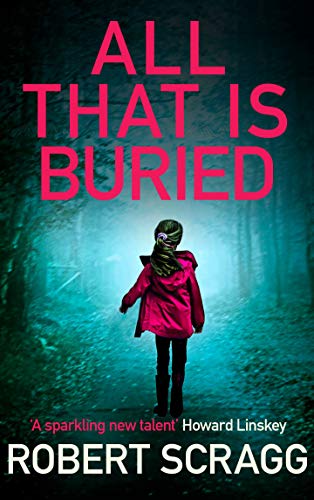 9780749024642: All That is Buried: Your next white-knuckle read (Porter & Styles)