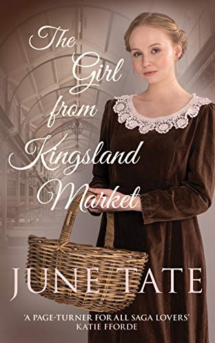 Imagen de archivo de The Girl from Kingsland Market: Danger and romance lie ahead for one woman a la venta por WorldofBooks