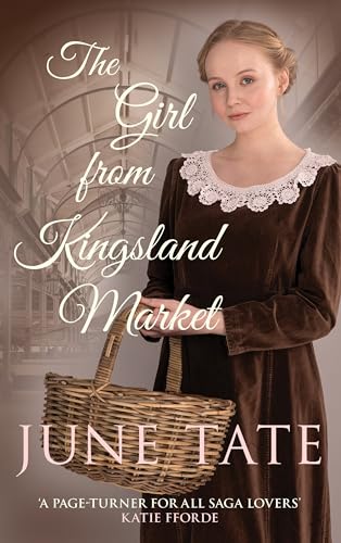 9780749024987: The Girl from Kingsland Market: Danger and romance lie ahead for one woman