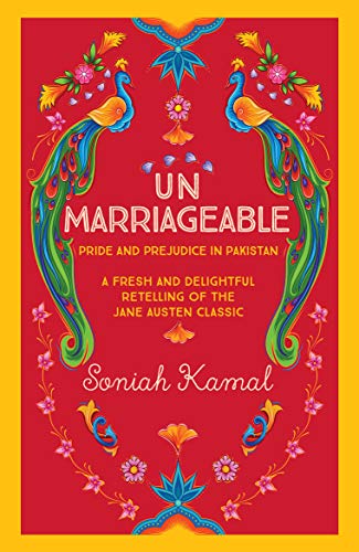 9780749025151: Unmarriageable: Pride and Prejudice in Pakistan