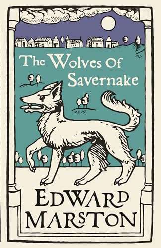 9780749025441: The Wolves of Savernake (Domesday, 1)