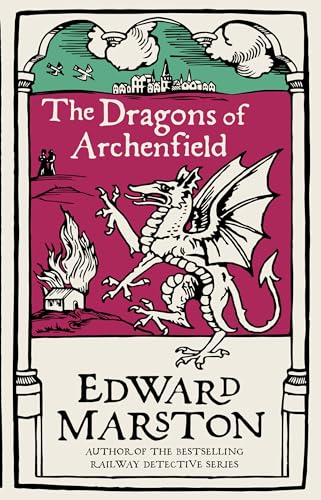 9780749025649: The Dragons of Archenfield: An action-packed medieval mystery from the bestselling author: 3 (Domesday)