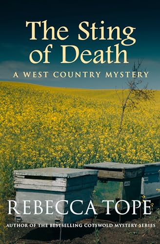 Stock image for The Sting of Death: Secrets and lies in a sinister countryside: 6 (West Country Mysteries) for sale by WorldofBooks