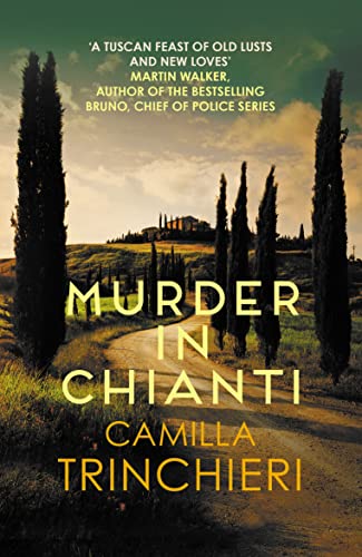 Stock image for Murder in Chianti: The enthralling Tuscan mystery (Italian Mysteries) (Italian Mysteries, 1) for sale by WorldofBooks