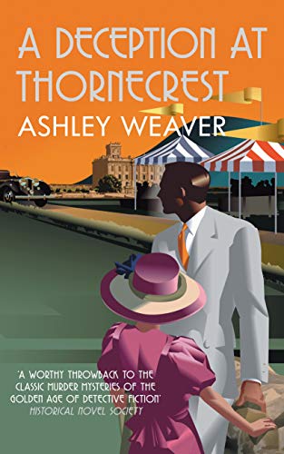 Beispielbild fr A Deception at Thornecrest: A stylishly evocative whodunnit (Amory Ames): A stylishly evocative historical whodunnit zum Verkauf von WorldofBooks