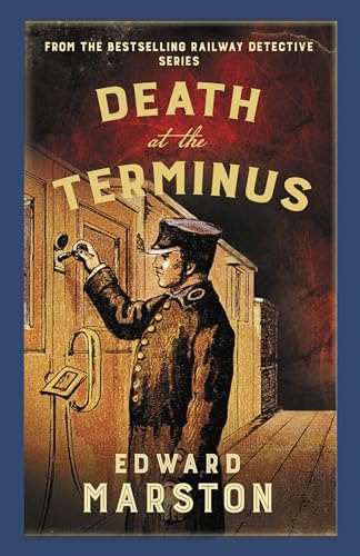 Imagen de archivo de Death at the Terminus: The bestselling Victorian mystery series (Railway Detective) a la venta por WorldofBooks