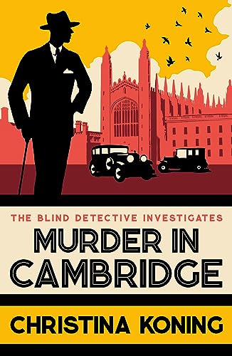 Beispielbild fr Murder in Cambridge: The thrilling inter-war mystery series (Blind Detective, 5) zum Verkauf von WorldofBooks