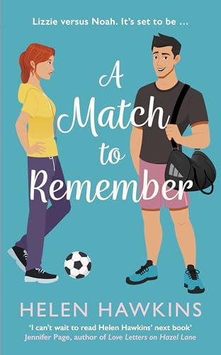 Stock image for A Match to Remember: An uplifting football romance set in the heart of the Cotswolds for sale by WorldofBooks