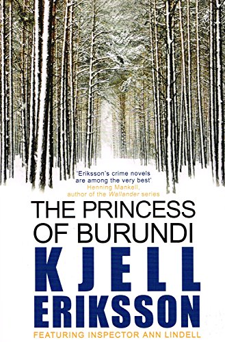 9780749040093: The Princess of Burundi: Winner of the Swedish Crime Writer's Academy Best Novel Award (Inspector Ann Lindell, 1)