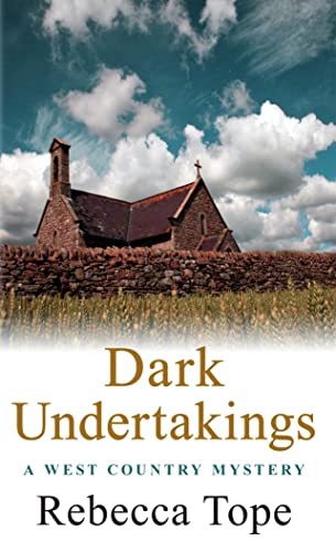Dark Undertakings (West Country Mysteries) - Rebecca Tope