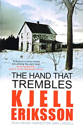 Beispielbild fr The Hand that Trembles (Inspector Ann Lindell Book 4): The addictive Swedish crime series (Inspector Ann Lindell, 4) zum Verkauf von WorldofBooks