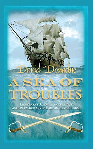 9780749040604: A Sea of Troubles: The riveting maritime adventure series (John Pearce, 9)