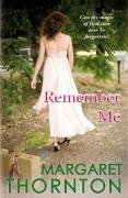 Stock image for Remember Me for sale by Better World Books