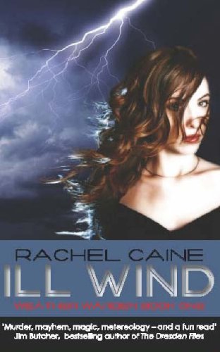 Stock image for Ill Wind: Book One of the Weather Warden for sale by Hawking Books