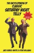 Imagen de archivo de Encyclopedia of Classic Saturday Night Telly, The a la venta por WorldofBooks