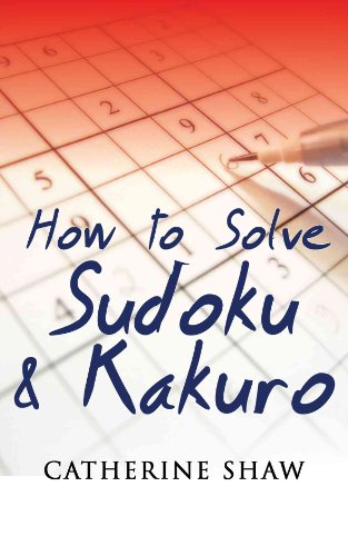 Stock image for How to Solve Sudoku and Kakuro for sale by Better World Books