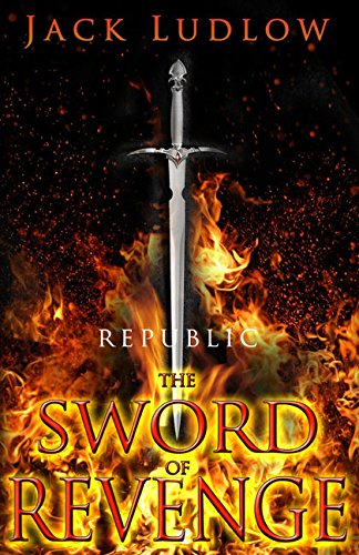 Stock image for Republic: The Sword of Revenge: v. 2 for sale by WorldofBooks