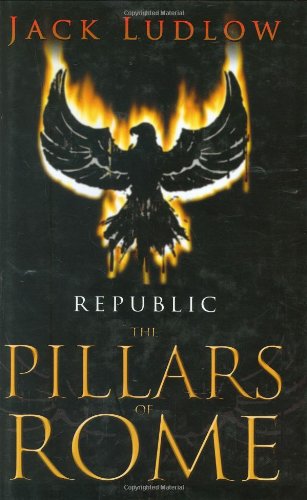 Stock image for REPUBLIC: PILLARS OF ROME: v. 1 for sale by WorldofBooks