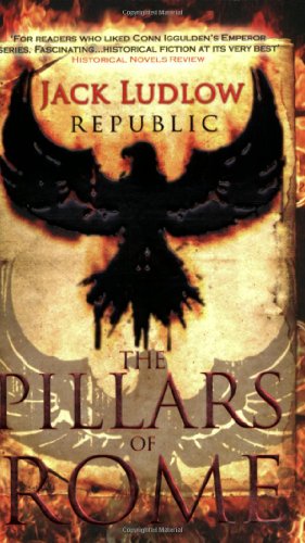 Beispielbild fr REPUBLIC: THE PILLARS OF ROME: v. 1 zum Verkauf von WorldofBooks