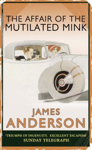 The The Affair Of The Mutilated Mink (9780749080983) by James Anderson