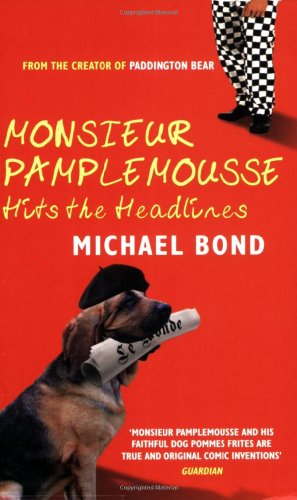 Stock image for Monsieur Pamplemousse Hits the Headlines for sale by SecondSale