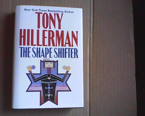 9780749081690: The Shape Shifter (Joe Leaphorn & Jim Chee)