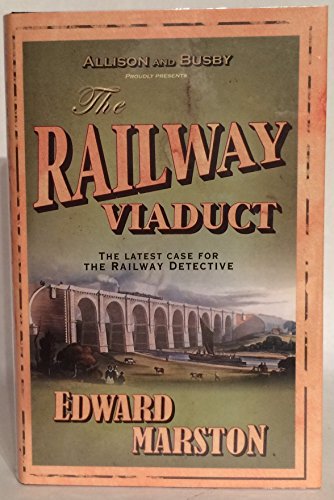 9780749081805: The Railway Viaduct (The Railway Detective Series)