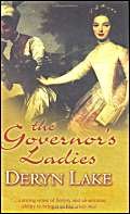 The Governor's Ladies (SCARCE FIRST BRITISH EDITION, FIRST PRINTING SIGNED BY AUTHOR, DERYN LAKE)