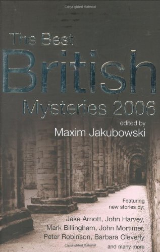 Imagen de archivo de Best British Mysteries 2006 a la venta por Front Cover Books