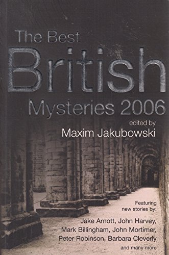 Beispielbild fr The Best British Mysteries 2006 (Best British Mysteries (Paperback)) zum Verkauf von Wonder Book