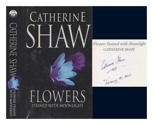Stock image for Flowers Stained with Moonlight for sale by Better World Books: West