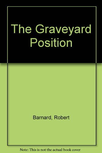 9780749083267: The Graveyard Position