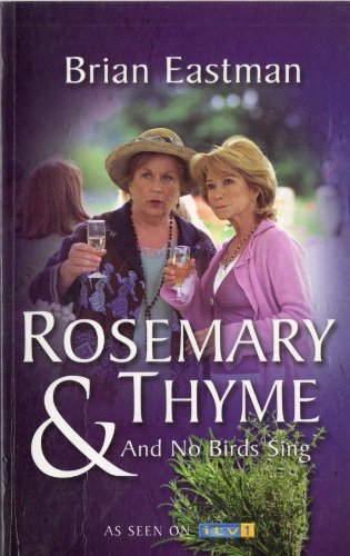 Beispielbild fr And No Birds Sing: 'Rosemary & Thyme': "Rosemary & Thyme" zum Verkauf von WorldofBooks