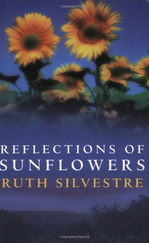 Imagen de archivo de Reflections of Sunflowers a la venta por HPB-Diamond