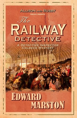 Stock image for The Railway Detective: The bestselling Victorian mystery series for sale by AwesomeBooks