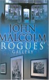 Rogue's Gallery (9780749083588) by Malcolm, John