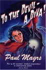 Stock image for To the Devil - A Diva for sale by Better World Books: West