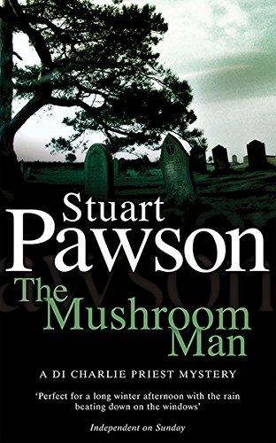 Stock image for The Mushroom Man (Di Charlie Priest Mysteries) for sale by WorldofBooks
