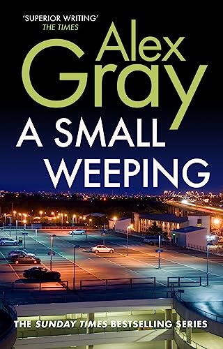 9780749083885: A Small Weeping: The compelling Glasgow crime series: 2 (DCI Lorimer)