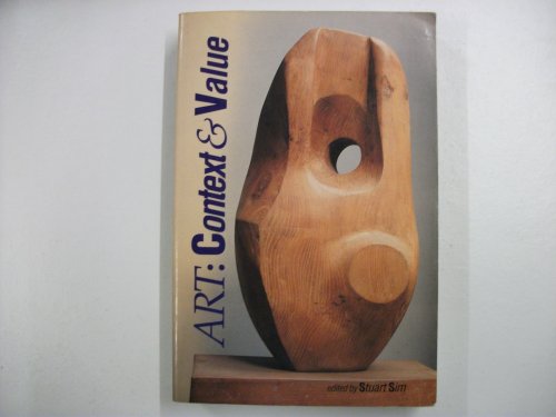 9780749211066: Art: Context and Value. Edited by Stuart Sim. Open University. 1992.