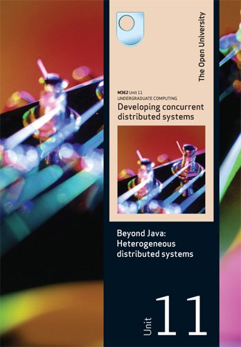 Beyond Java: Heterogeneous Distributed Systems (9780749215996) by Open University Course Team