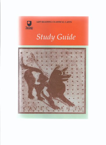 Stock image for A297 Reading Classical Latin: Study Guide for sale by WorldofBooks