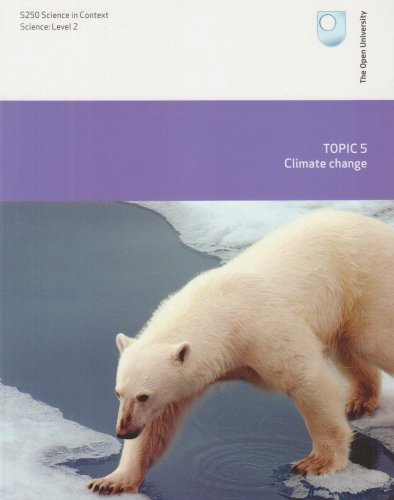 Beispielbild fr Climate Change: S250 Science in Context, Topic 5 zum Verkauf von WorldofBooks