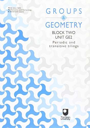 Groups and Geometry: Periodic and Transitive Tilings (M336 Groups and Geometry) (9780749221706) by [???]