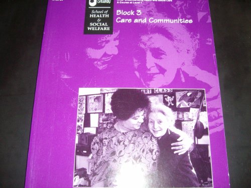 Imagen de archivo de Block 3: Care and Communities (K100 Understanding Health and Social Care) a la venta por Goldstone Books