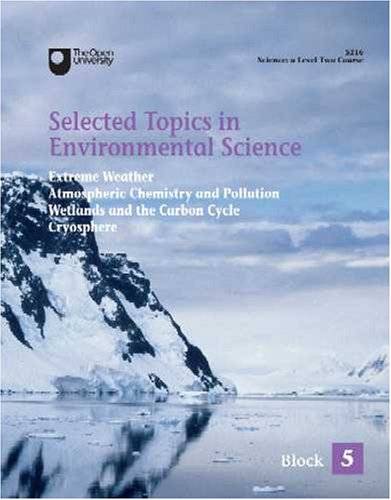 Environmental Science: Extreme Weather, Atmospheric Chemistry and Pollution, Wetlands and the Carbon Cycle, Cryosphere (9780749269913) by Ross Reynolds; Kiki Warr; N. Dise; R. Hodgkins