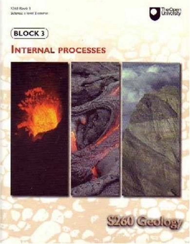 Geology: Internal Processes (Course S260) (9780749280406) by David A. Rothery; A. Bell; N. Harris